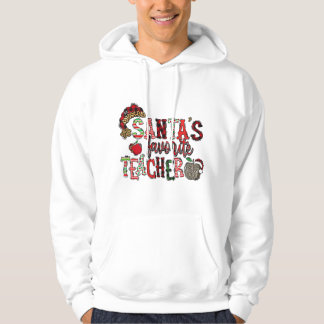 Santas Favorite Teacher Funny Christmas Santa Hat  Hoodie
