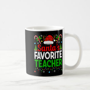 Santa's Favorite Teachers Christmas Funny Christma Coffee Mug