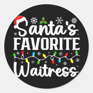Santa's Favorite Waitress Funny Christmas Family M Classic Round Sticker