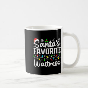 Santas Favorite Waitress Funny Christmas Family Ma Coffee Mug
