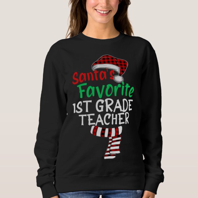 Santa's Favourite 1st Grade Teacher Xmas Santa Red Sweatshirt (Front)