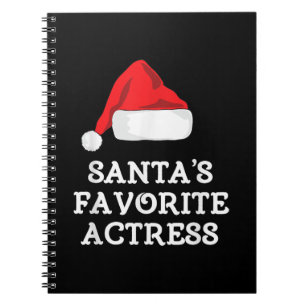 Santas Favourite Actress Christmas Acting Actress Notebook