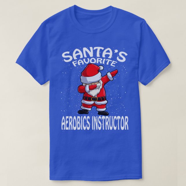 Santas Favourite Aerobics Instructor Christmas T-Shirt (Design Front)