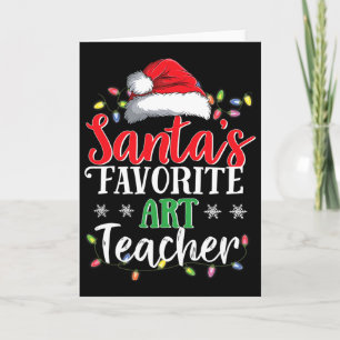 Santa's Favourite Art Teacher Christmas Fun Gift I Card