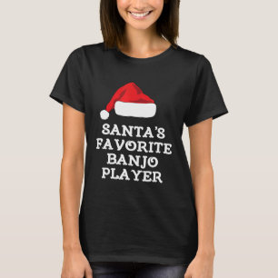 Santas Favourite Banjo Player Christmas   Banjoist T-Shirt