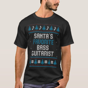 Santas Favourite Bass Guitarist Funny bass guitar T-Shirt