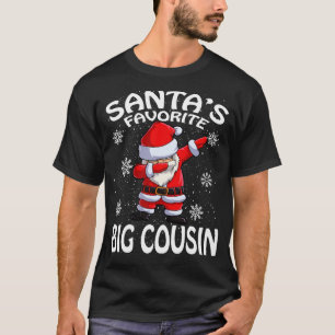 Santas Favourite Big Cousin Christmas T-Shirt