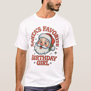 Santa's Favourite Birthday Girl Retro Christmas T-Shirt