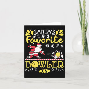 Santa's Favourite Bowler Santa Claus Bowling Chris Card