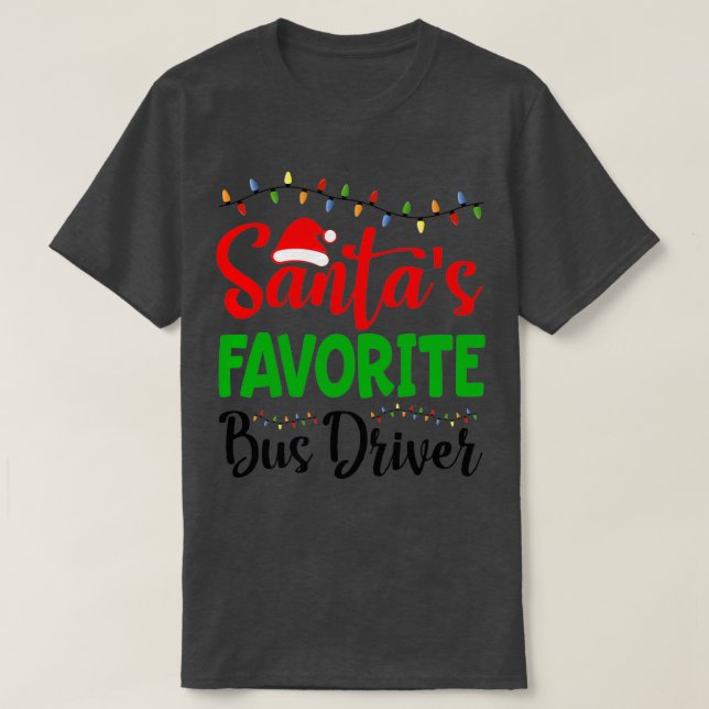 Santas Favourite Bus Driver T-Shirt (Design Front)