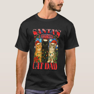 Santas Favourite Cat Dad Christmas Funny Holiday C T-Shirt