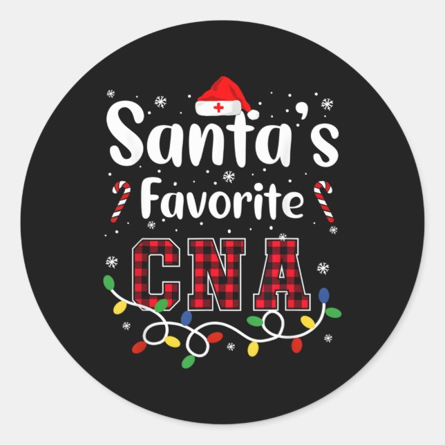 Santa'S Favourite Cna Certified Nursing Assistant  Classic Round Sticker (Front)