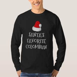 Santa's Favourite Colombian Christmas Funny Hat Xm T-Shirt