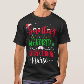 Santas Favourite Correctional Nurse Xmas Santa Hat T-Shirt