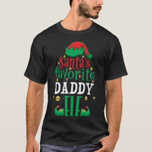 Santa's Favourite Daddy Elf Christmas Matching T-Shirt