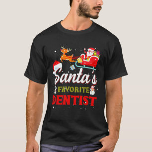 Santas Favourite Dentist Christmas Pyjamas Funny T-Shirt