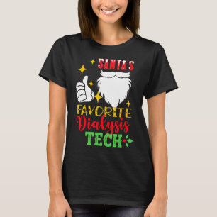 Santa's Favourite Dialysis Tech Christmas Nursing T-Shirt