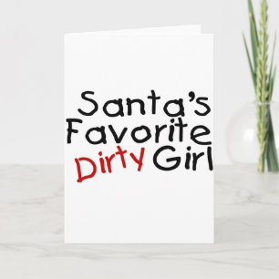 Santas Favourite Dirty Girl Holiday Card