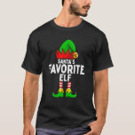 Santa's Favourite Elf Matching Family Christmas T-Shirt<br><div class="desc">Santa's Favourite Elf Matching Family Christmas Shirt</div>