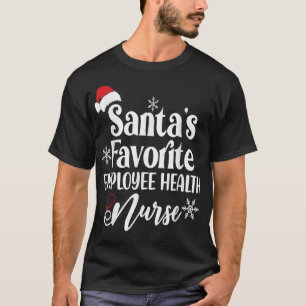 Santa's Favourite Employee Health Worker Nurse Chr T-Shirt