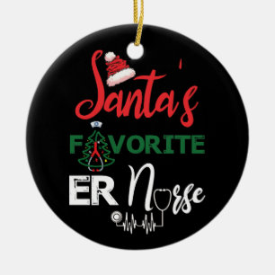 Santa's Favourite ER Nurse Christmas Nurse Ceramic Ornament