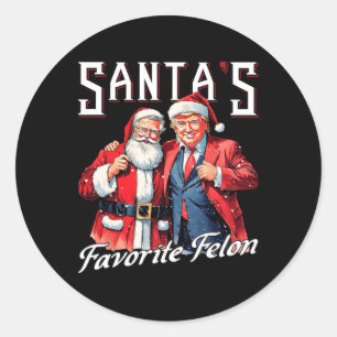 Santa's Favourite Felon Santa Claus Trump Christma Classic Round Sticker