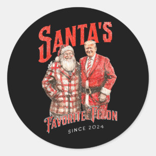 Santas Favourite Felon Since 2024 Christmas Xmas Classic Round Sticker