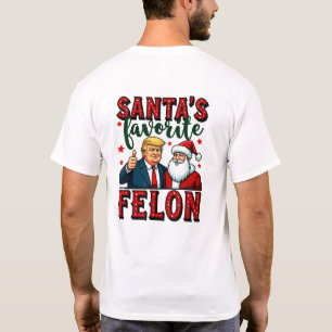 Santa's Favourite Felon Trump Christmas T-Shirt