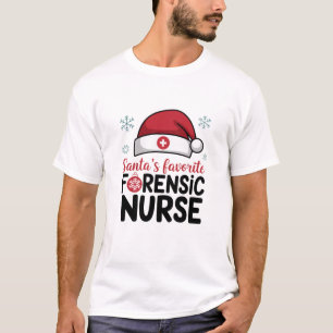 Santas Favourite Forensic Nurse Funny Christmas  T-Shirt
