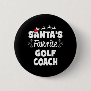 Santa's Favourite Golf Coach Fun Christmas Matchin 6 Cm Round Badge