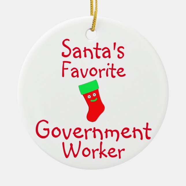 Santa's Favourite Government Worker Ceramic Ornament (Front)