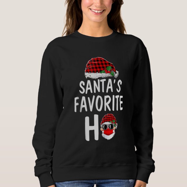 Santa's Favourite Ho Christmas Santa Claus Red Pla Sweatshirt (Front)