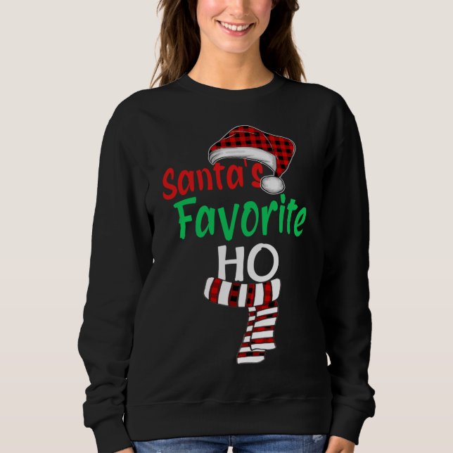 Santa's Favourite Ho Funny Christmas Santa Red Pla Sweatshirt (Front)