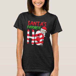 Santas Favourite Ho Santa Favourite Ho Funny Girls T-Shirt
