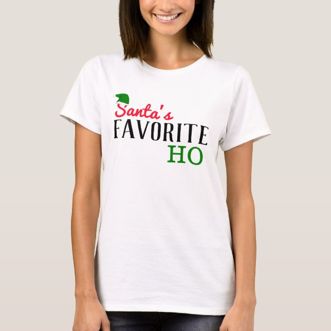 Santa's Favourite Ho T-Shirt (Front)