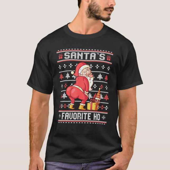 Santa's Favourite Ho Twerking Santa Offensive Ugly T-Shirt (Front)