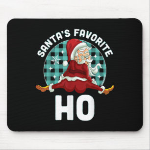 Santas Favourite Ho - Xmas Naughty Santa Christmas Mouse Pad