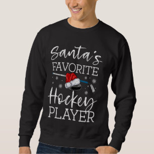 Santa's Favourite Hockey Player Funny Pajama Chris Sweatshirt