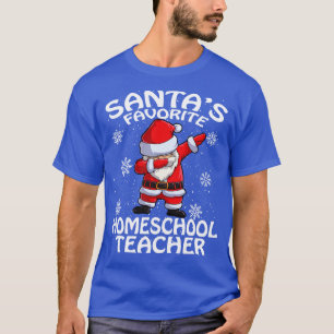 Santas Favourite Homeschool Teacher Christmas T-Shirt