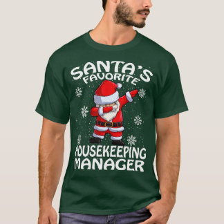 Santas Favourite Housekeeping Manager Christmas T-Shirt