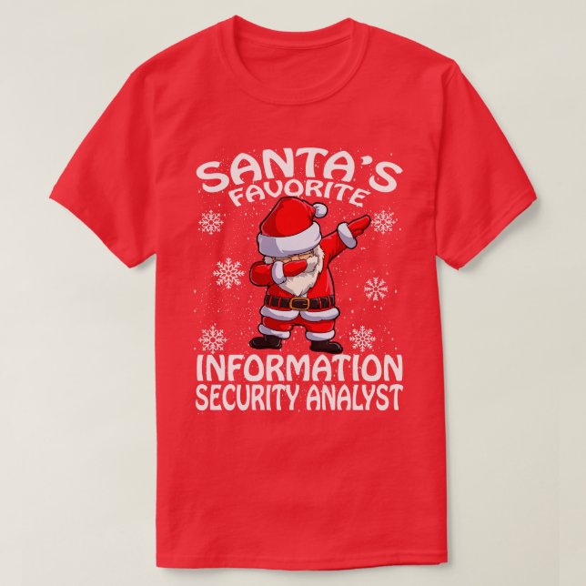 Santas Favourite Information Security Analyst Chri T-Shirt (Design Front)