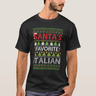 Santas Favourite Italian Funny Christmas Santa Ugl T-Shirt