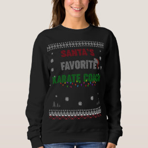 Santa's Favourite Karate Coach - Funny Ugly Sweate Sweatshirt