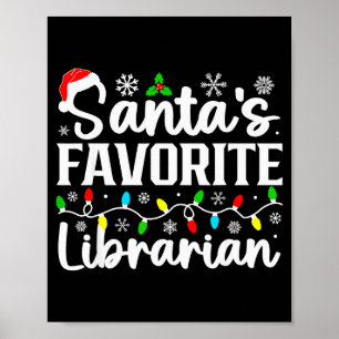 Santas Favourite Librarian Funny Christmas Family  Poster