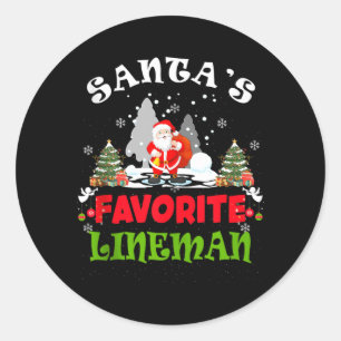 Santas Favourite Lineman Funny Christmas Vacation Classic Round Sticker