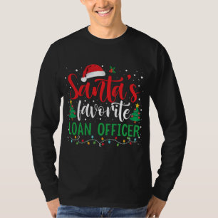 Santa's Favourite Loan Officer Christmas Santa Hat T-Shirt