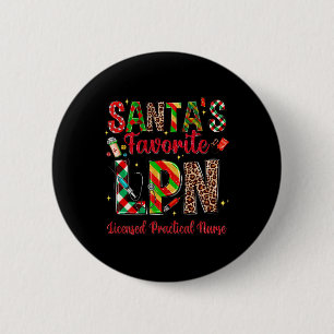 Santa's Favourite Lpn Licensed Practical Nurse Wom 6 Cm Round Badge