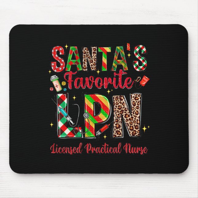 Santa's Favourite Lpn Licensed Practical Nurse Wom Mouse Pad (Front)