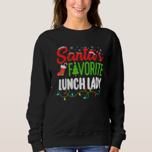 Santa's Favourite Lunch Lady Christmas School Elf  Sweatshirt