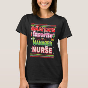 Santa's Favourite Manager Nurse Christmas Santa Ha T-Shirt